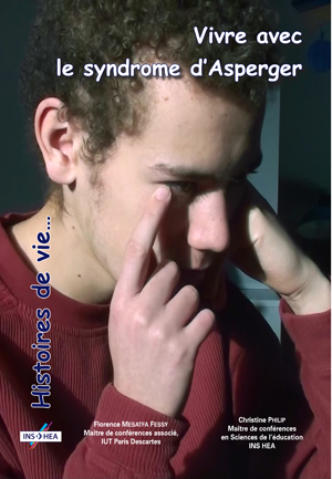 Couverture de l'ouvrage "Vivre avec le syndrome d'Asperger", illustrée d'une photo d'un adolescent se touchant le visage.
